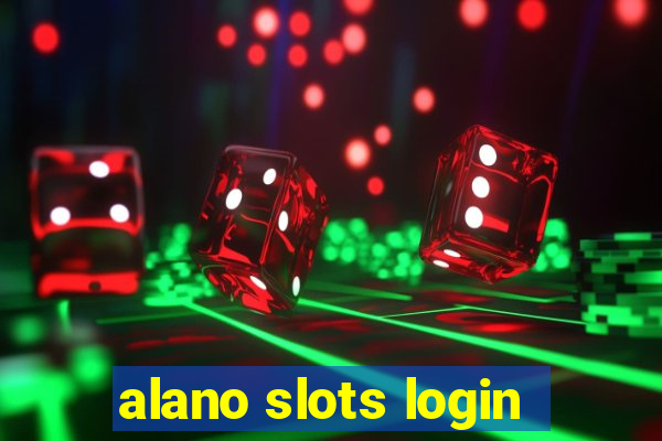 alano slots login